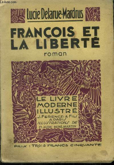 Franois et la libert,N 237 Le livre Moderne Illustr.