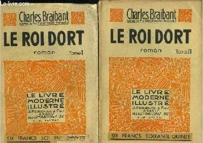 Le roi dort Tome I et II, N 238 et 239 Le livre Moderne Illustr.