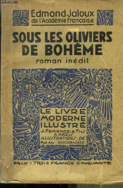 Sous les oliviers de bohme,N 251 Le Livre Moderne Illustr.