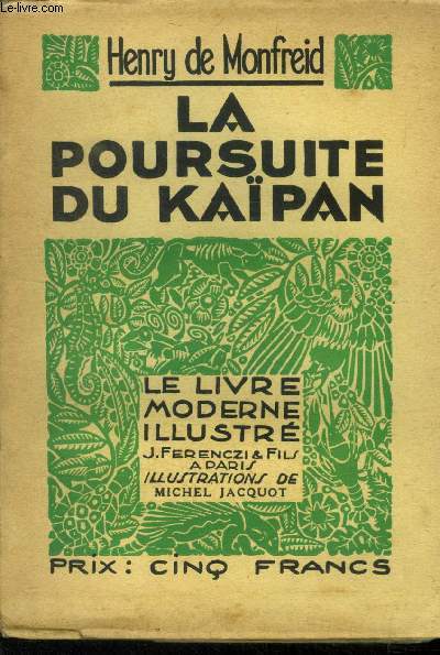 La poursuite du Kaipan,N 299 Le Livre Moderne Illustr.