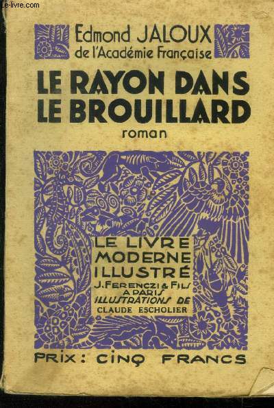 Le rayon dans le brouillard, le livre moderne illustr n 318