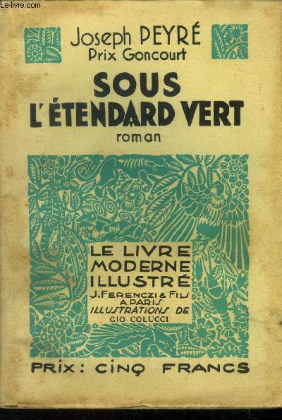 Sous l'tendard vert ,N 321 Le Livre Moderne Illustr.