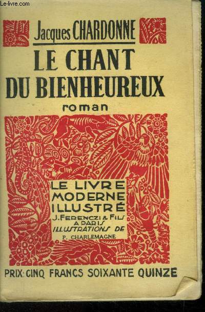 Le chant du bienheureux, le livre moderne illustr n 345
