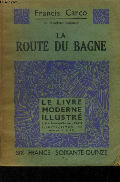 La route du bagne, le livre moderne illustr n 363