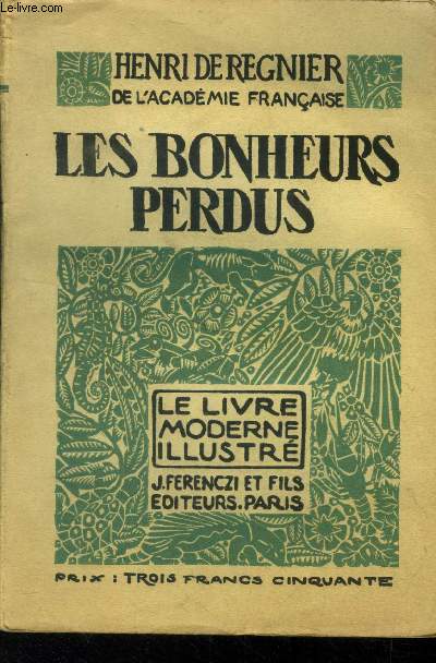 Les bonheurs perdus,N 21 Le Livre Moderne Illustr.