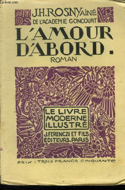 L'amour d'abord, N 25 Le Livre Moderne Illustr.