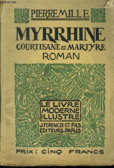 Myrrhine courtisane et martyre, le livre moderne illustr n43