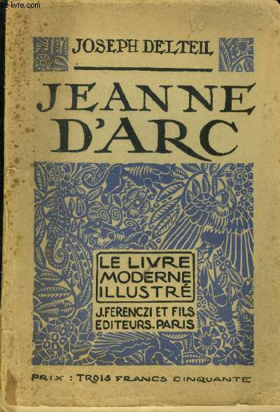 Jeanne D'Arc, le livre moderne illustr