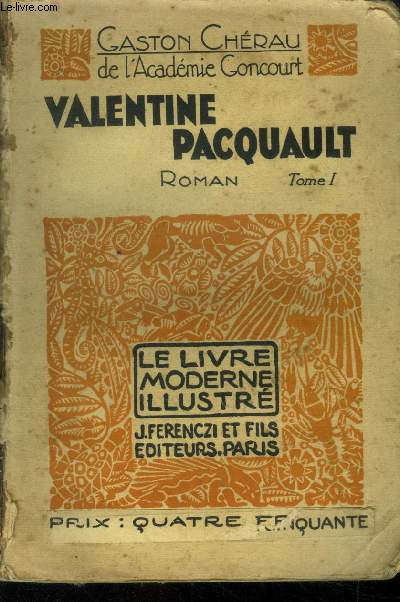 Valentine Pacquault, Tome I, le livre moderne illustré