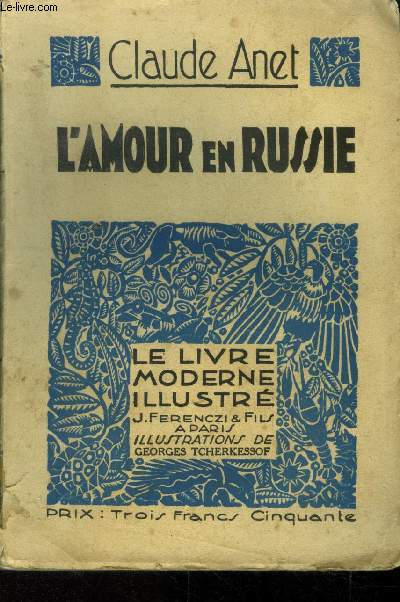 L'amour en Russie,N 107 Le livre moderne Illustr.