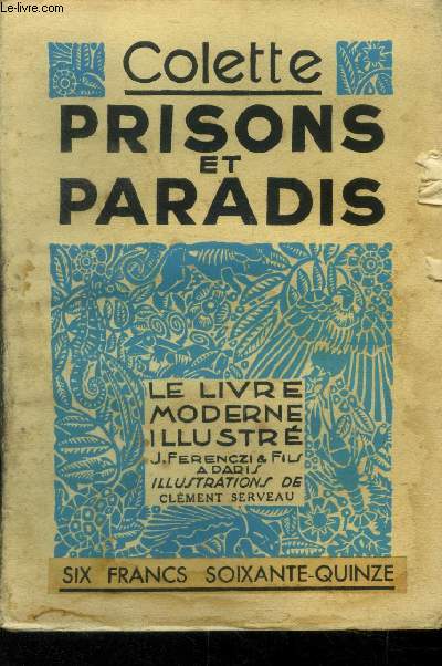 Prisons et Paradis,Collection 
