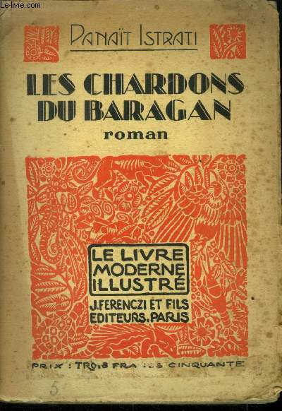 Les chardons du baragan,N 81 Le Livre Moderne Illustr.