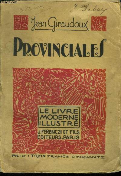 Provinciales, le livre moderne illustr N 76