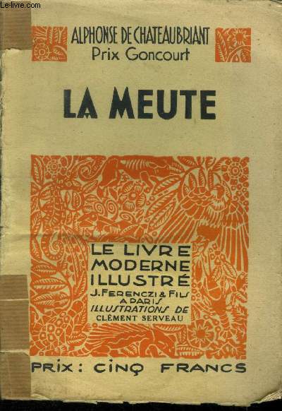 La meute,N 320 Le Livre Moderne Illustr.