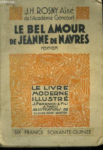 Le bel amour de Jeanne de Navres,Le Livre moderne IIlustr N313