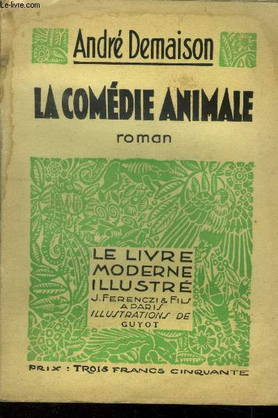 La comdie animale,Le Livre moderne IIlustr N193