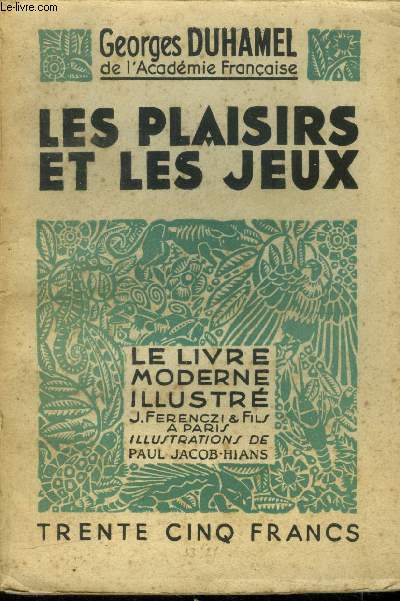 Les plaisirs et les jeux, le livre moderne illustr.