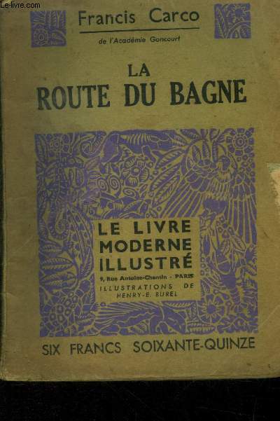 La route du bagne, le livre moderne illustr n 363
