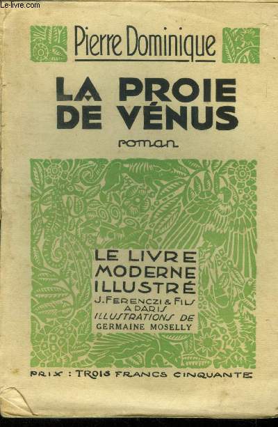 La proie de Vnus, le livre moderne illustr N184