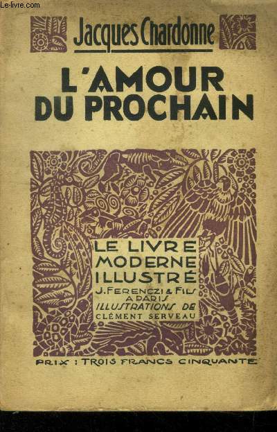 L'amour prochain,N 256 Le livre Moderne Illustr.