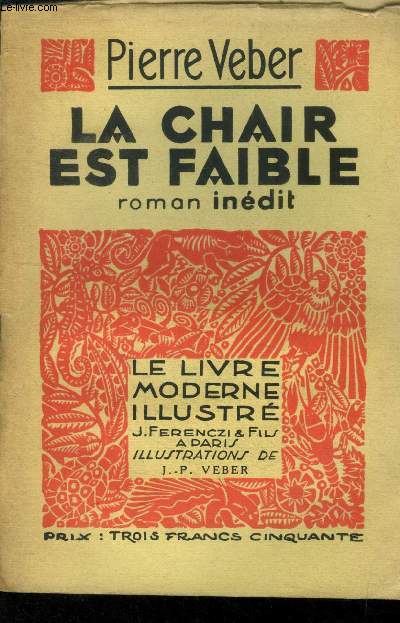 La chair est faible,N 240 Le Livre Moderne Illustr.