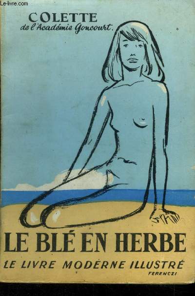 Le bl en herbe, le livre moderne illustr