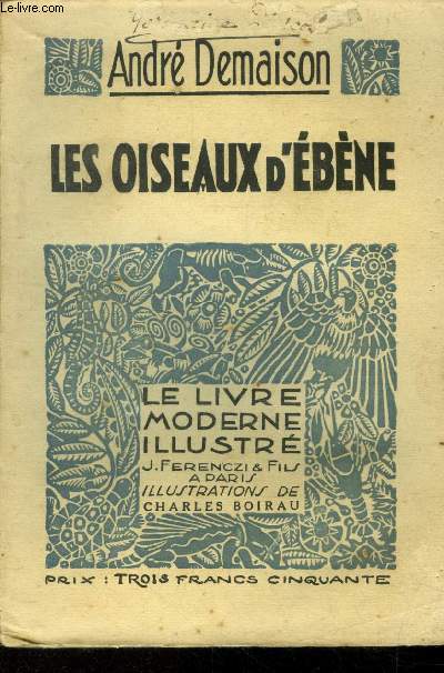 Les oiseaux d'bne,N 164 Le Livre moderne Illustr.