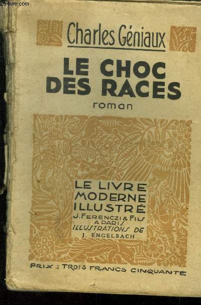 Le choc des races,N 197 Le Livre moderne Illustr.