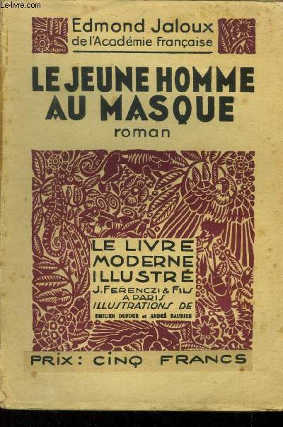 Le jeune homme au masque,N 268 Le livre Moderne Illustr.