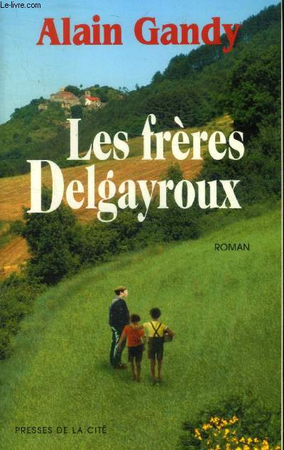 Les frres Delgayroux