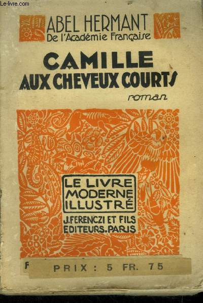 Camille aux cheveux courts,Collection Le livre moderne Illustr