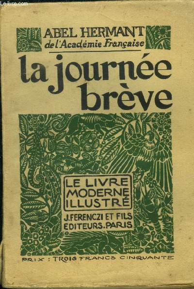 La journe brve,Collection Le livre moderne Illustr.n58