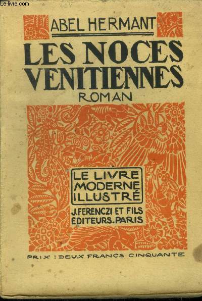 Les Noces Vnitiennes,Collection Le livre moderne Illustr n8