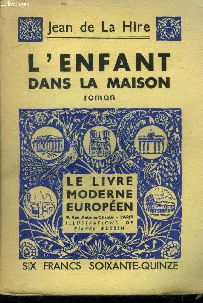 L'enfant dans la maison,Collection Le livre moderne Illustr.