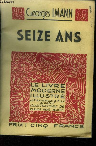 Seize ans,Collection Le livre moderne Illustr.