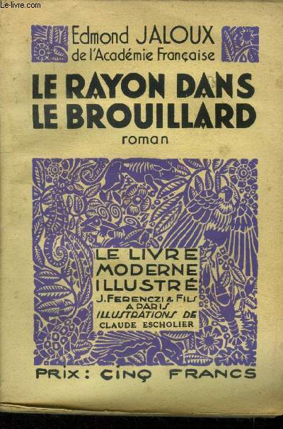Le rayon dans le brouillard,Collection Le livre moderne Illustr.