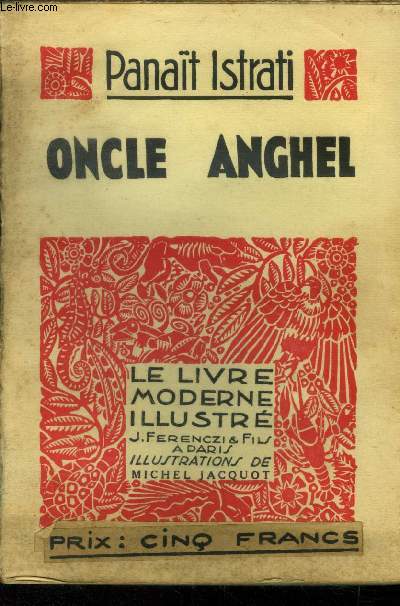 Oncle Anghel,Collection Le livre moderne Illustr n165