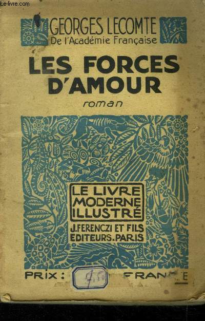 Les forces de l'amour,Collection Le livre moderne Illustré.n°177