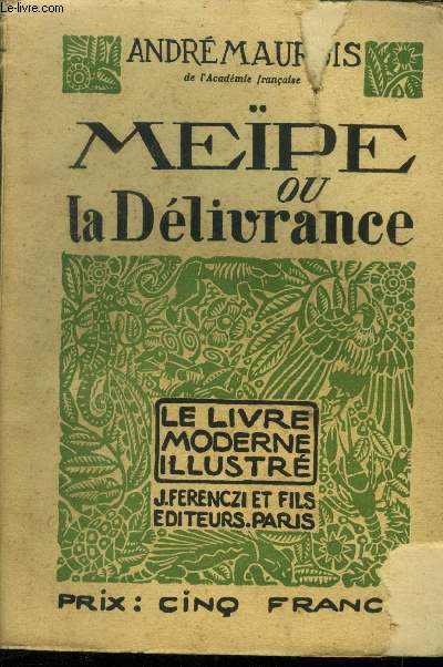 Meipe ou la délivrance,Collection Le livre moderne Illustré.n°52