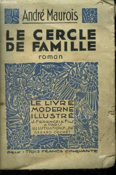 Le cercle de famille,Collection Le livre moderne Illustr. n219