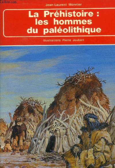 La prhistoire : les hommes du palolithique