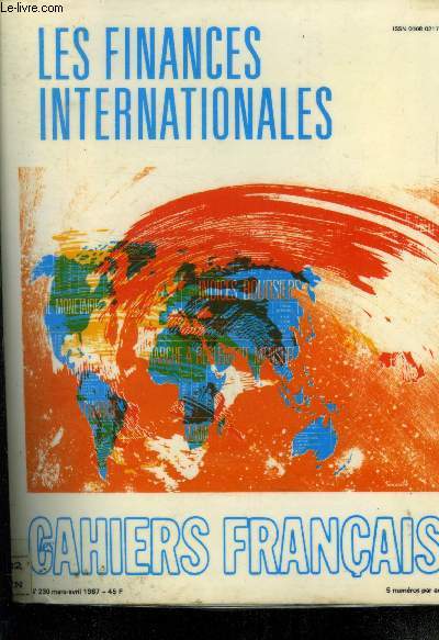 Les finances internationales. Les cahiers franais n230 mar avril 1987