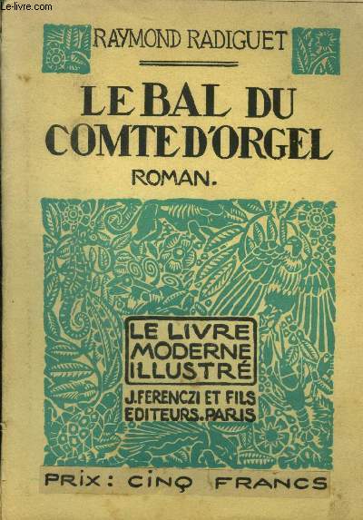 Le bal du Comte d'Orgel,Collection Le livre moderne Illustr.