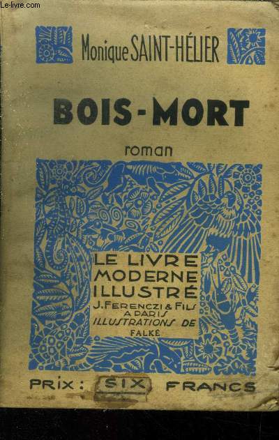 Bois-Mort,le livre moderne illustr n 334