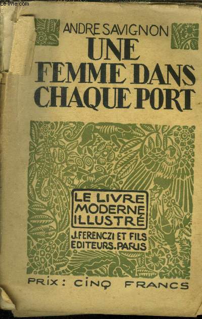 Une femme dans chaque port,Collection Le livre moderne Illustr n39