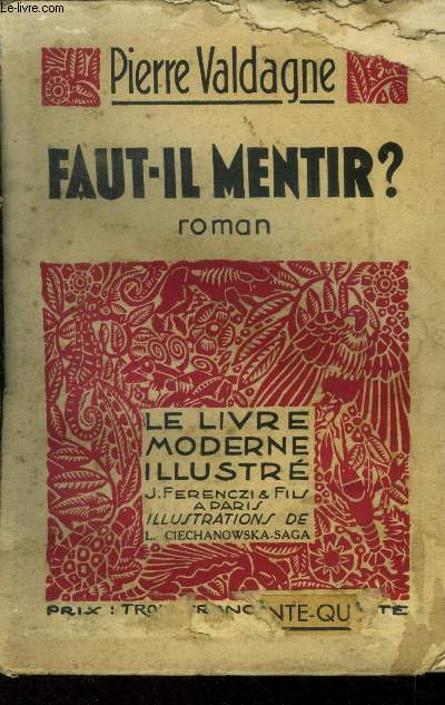 Faut-il mentir ?,Collection Le livre moderne Illustr. n207