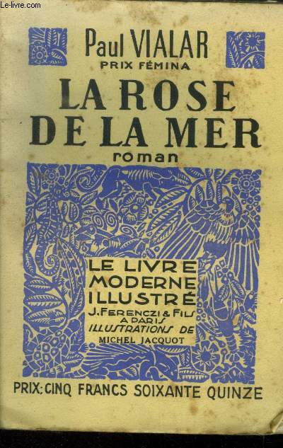 La rose de la mer, le livre moderne illustr N346