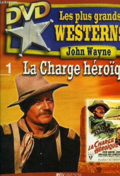 fascicule Les plus grands westerns n1 : John Wayne