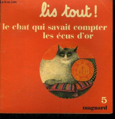 Lis tout! Le chat qui savait compter les cus d'or