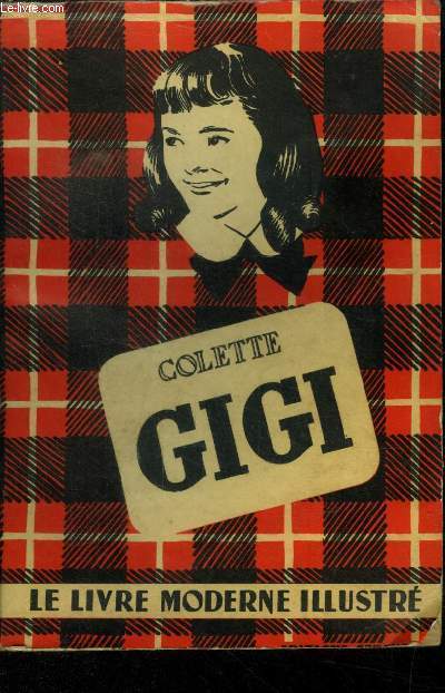 Gigi,Le Livre moderne IIlustr